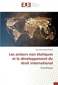 Les acteurs non étatiques et le développement du droit international: Économique