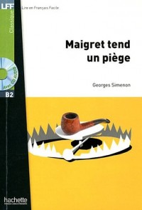 Maigret tend un piège + CD MP3 (B2)