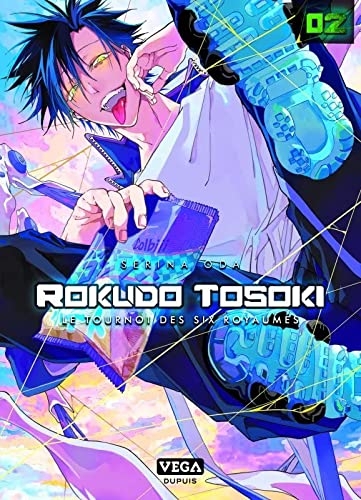 Rokudo Tosoki le Tournoi des 6 royaumes - Tome 2