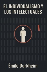 EL INDIVIDUALISMO Y LOS INTELECTUALES: Intelectuales, sociedad de masas y crisis de la verdad