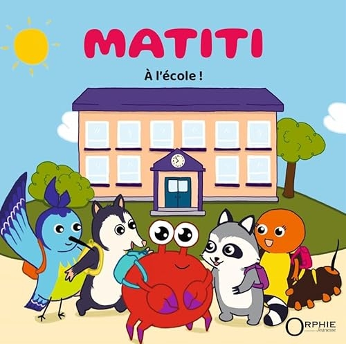 Matiti À l’école !