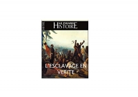 L'esclavage en vérité