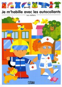 Je M'Habille avec les Autocollants les Metiers
