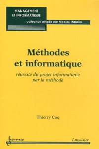 Méthodes et informatique : Réussite du projet informatique par la méthode