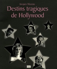 Destins tragiques de Hollywood