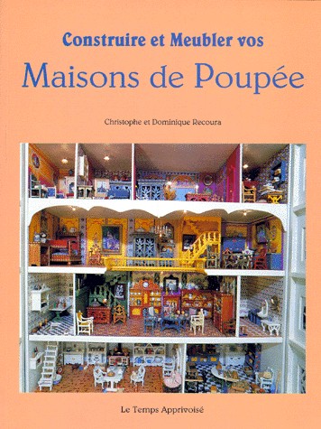 Construire et meubler les maisons de poupées