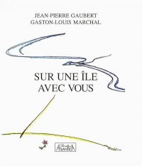 Sur une Ile avec Vous