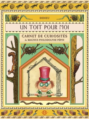 Un toit pour moi. Carnet de curiosités
