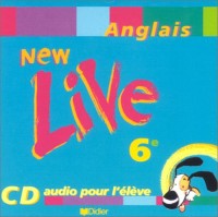 New Live : 6e, anglais LV1, pour l'élève (CD audio)