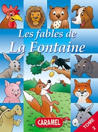 Le chêne et le roseau et autres fables célèbres de la Fontaine: Livre illustré pour enfants (Les fables de la Fontaine t. 2)
