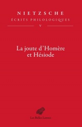 La joute d'Homère et Hésiode: Ecrits philologiques tome V