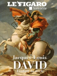 Jacques-Louis David: L'enfant du siècle