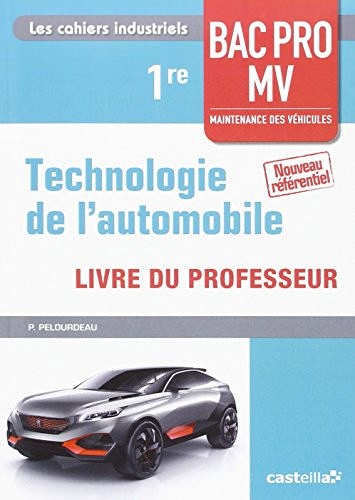Technologie automobile 1e bac pro maintenance des véhicules professeur 2015