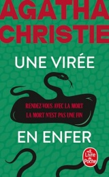 Une virée en enfer (Nouvelle traduction révisée): Rendez-vous avec la mort + La mort n'est pas une fin [Poche]