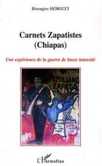 Carnets zapatistes (Chiapas) : Une expérience de la guerre de basse intensité