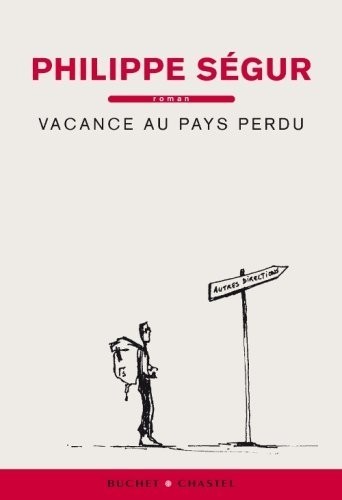 Vacance au pays perdu