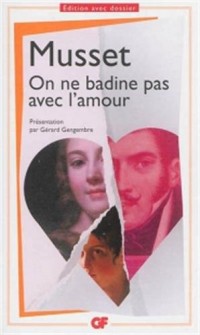 On ne badine pas avec l'amour