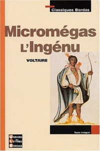 Classiques Bordas : Micromégas ; L'Ingénu
