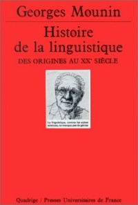 Histoire de la linguistique des origines au XXe siècle