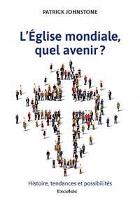 L'église mondiale, quel avenir ?