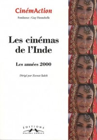 CinémAction, N° 138 : Les cinémas de l'Inde : Les années 2000