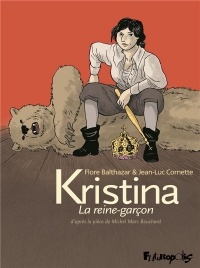 KRISTINA, LA REINE-GARCON