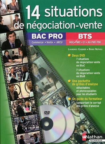14 situations de négociation-vente Bac pro commerce-vente-ARCU et BTS MUC-NRC-CI-AG PME-PMI (2DVD)