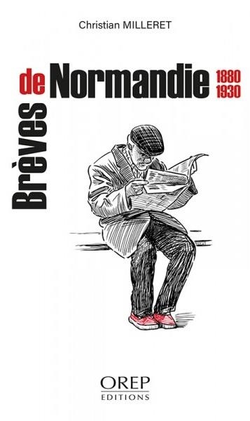 Brèves de Normandie: 1880-1930
