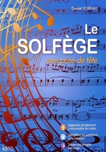LE SOLFEGE SANS PRISE DE TETE