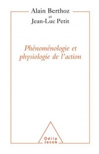 Physiologie de l'action et Phénoménologie