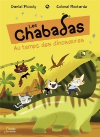 Les Chabadas : Au temps des dinosaures