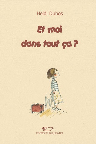 Et moi dans tout ça ?