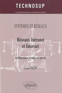 Réseaux Intranet et Internet