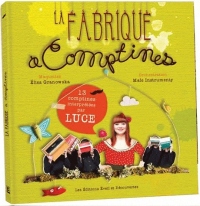 La fabrique à comptines (1CD audio)