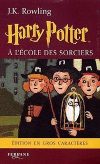 Harry Potter, Tome 1 : Harry Potter à l'école des sorciers