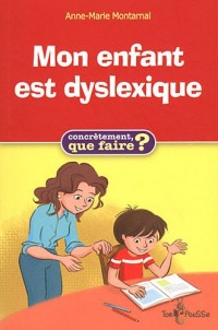 Mon enfant est dyslexique (couverture peut différer)