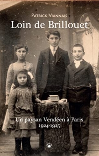 Loin de Brillouet - Un paysan vendéen à Paris (1924-1925)