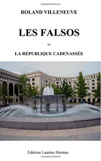 Les Falsos et la République cadenassée