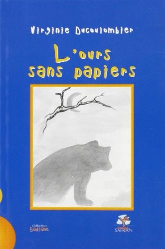 Ours Sans Papiers (l )
