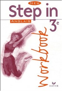 New Step In : Anglais 3e, Workbook