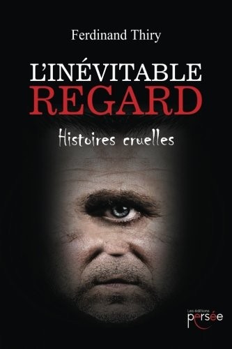 L'inévitable regard