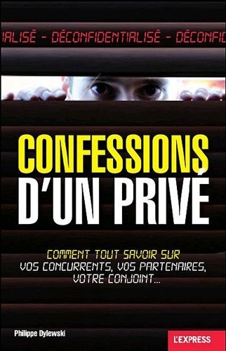 CONFESSIONS D'UN PRIVE