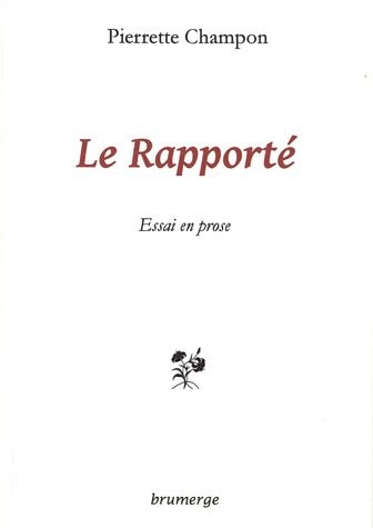 Le Rapporté