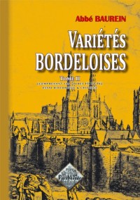 Variétés bordeloises (tome 2 comprenant les livres III et IV)
