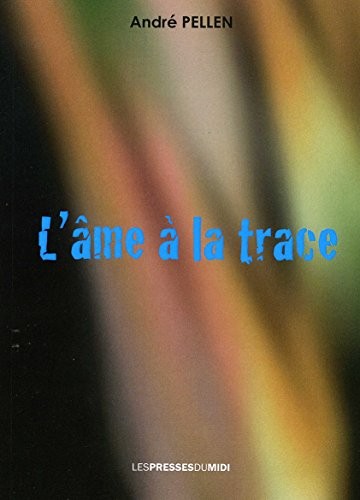 L'âme à la trace