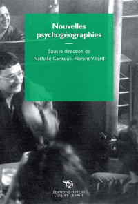 Nouvelles Psychogeographies