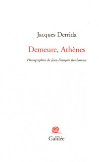 Demeure, Athènes