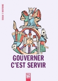 Gouverner, c'est servir