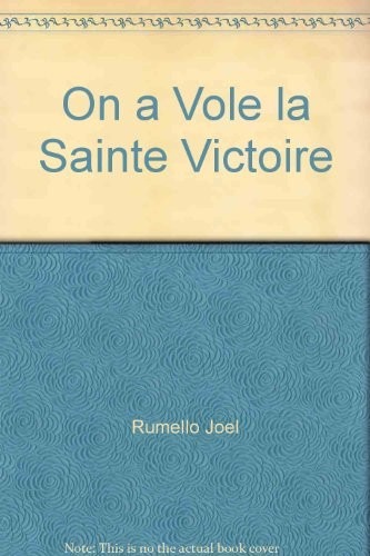 On a Vole la Sainte Victoire
