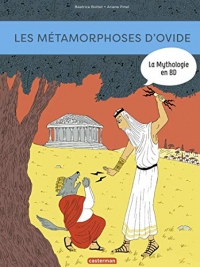 La Mythologie en BD - Les Métamorphoses d'Ovide